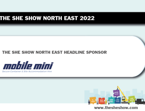 The SHE Show North East Headline Sponsor – Mobile Mini UK Ltd