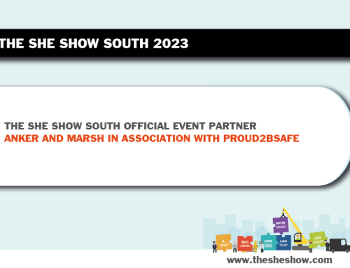 The SHE Show South 2023 Official Event Partner – Anker and Marsh in Association with Proud2bSafe