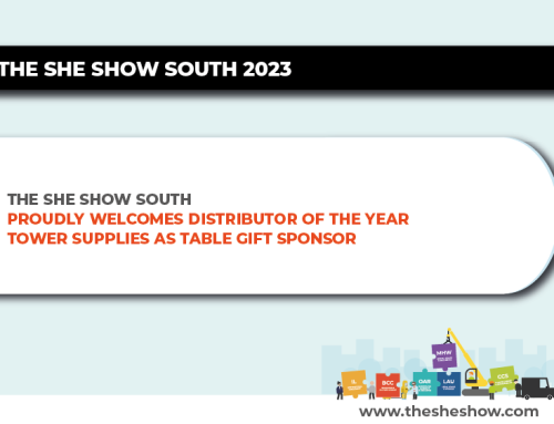 The SHE Show South 2023 – Proudly Welcomes Distributor of the Year Tower Supplies as Table Gift Sponsor