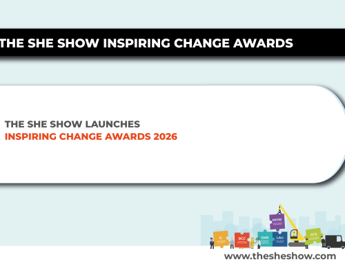 The SHE Show Launches Inspiring Change Awards 2026