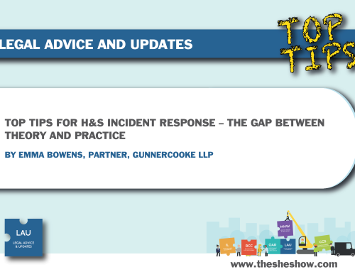 Top Tips: For H&S Incident Response – The Gap between Theory and Practice