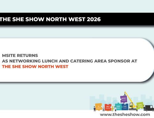 MSite Returns as Networking Lunch and Catering Area Sponsor at The SHE Show North West 2026